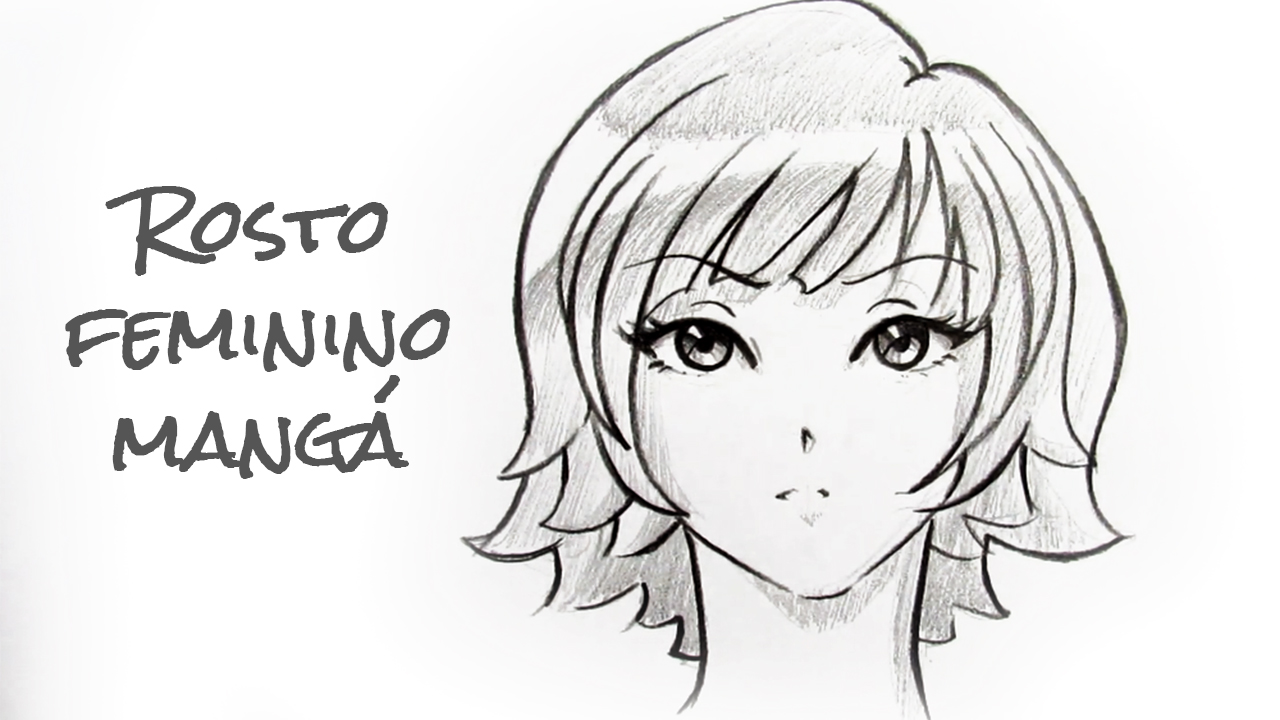 Desenhos Mangá & Anime!: Como Desenhar Rosto Feminino em Mangá