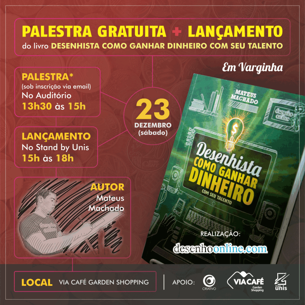 Palestra e Lançamento do livro Desenhista Como Ganhar Dinheiro Com Seu Talento, no Via Café Garden